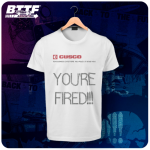 Remera You Are Fired!